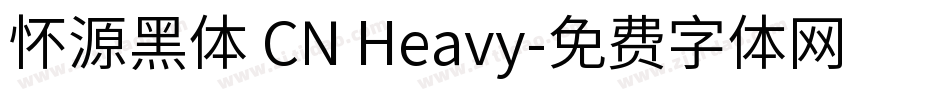 怀源黑体 CN Heavy字体转换